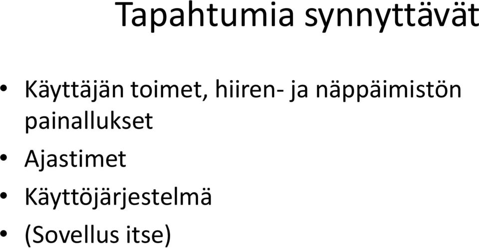 näppäimistön painallukset