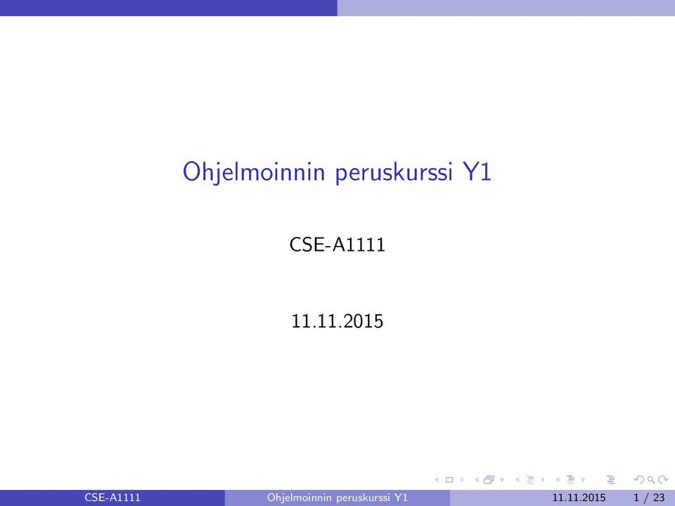 1 11.11.2015 CSE-A1111 