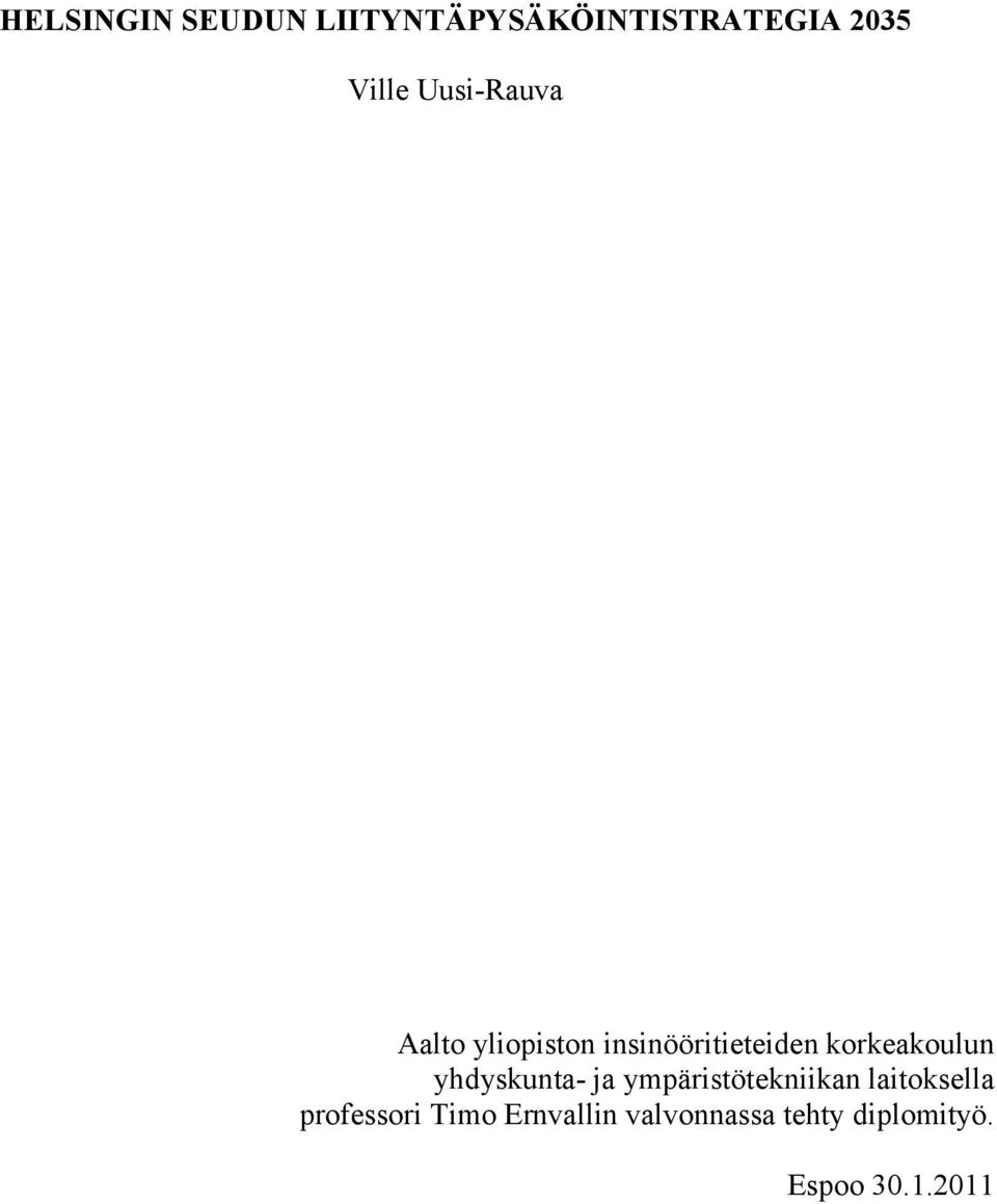 korkeakoulun yhdyskunta- ja ympäristötekniikan laitoksella