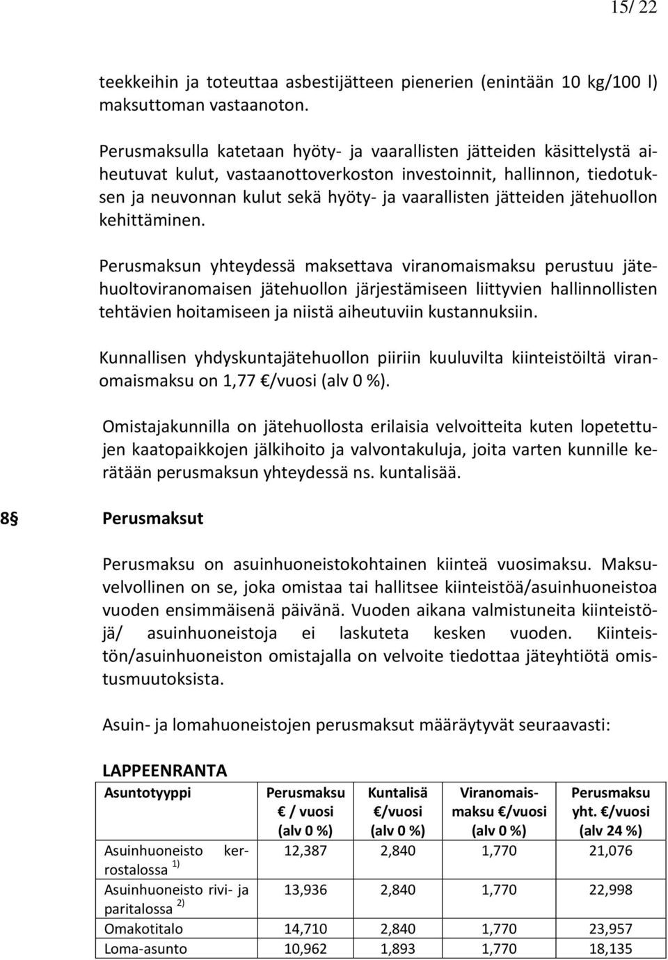 jätehuollon kehittäminen.