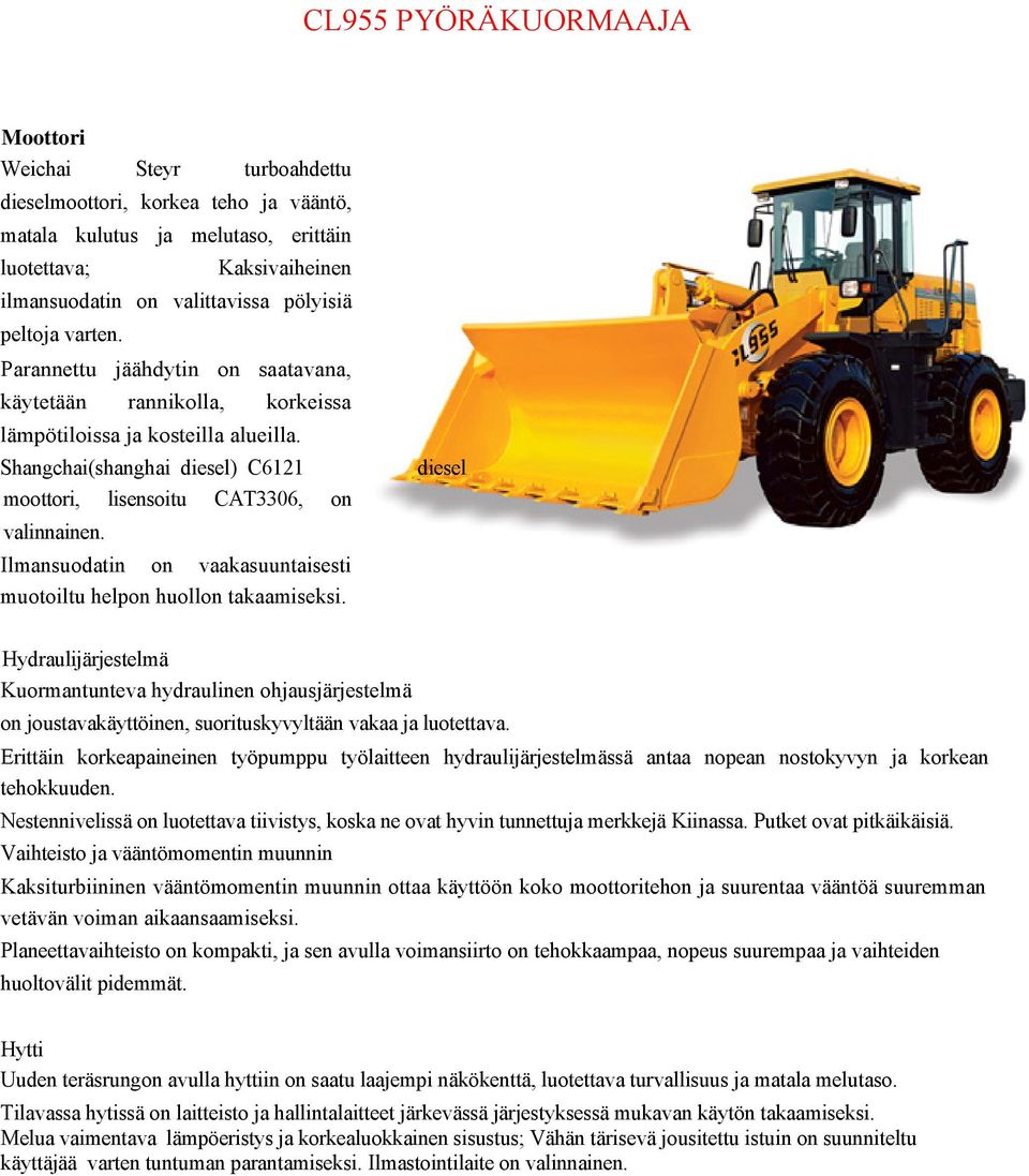 Ilmansuodatin on vaakasuuntaisesti muotoiltu helpon huollon takaamiseksi.