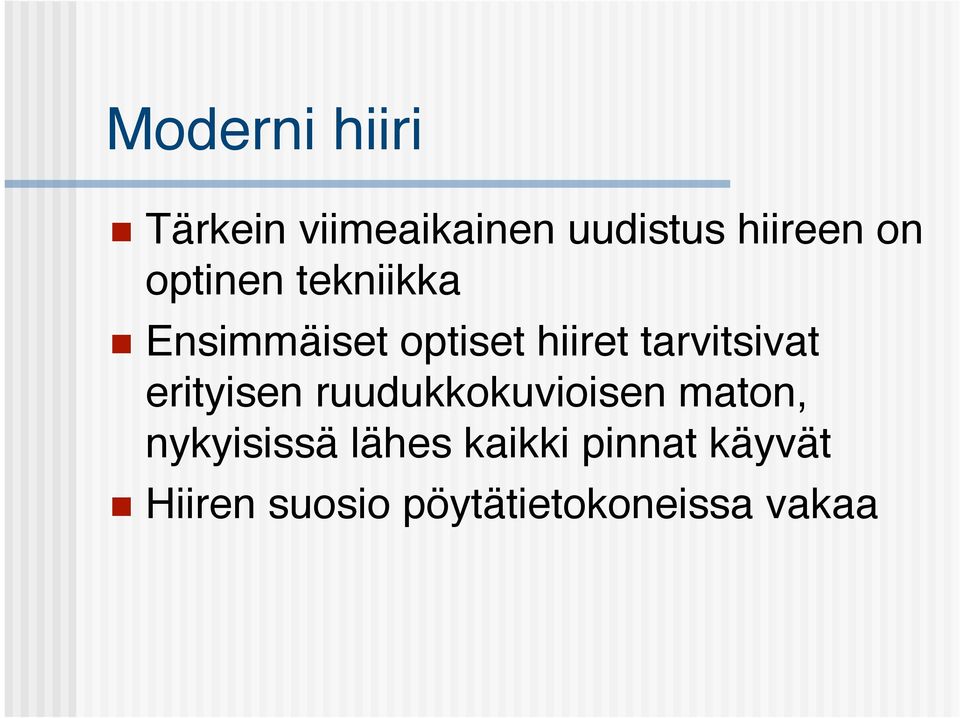 tarvitsivat erityisen ruudukkokuvioisen maton,