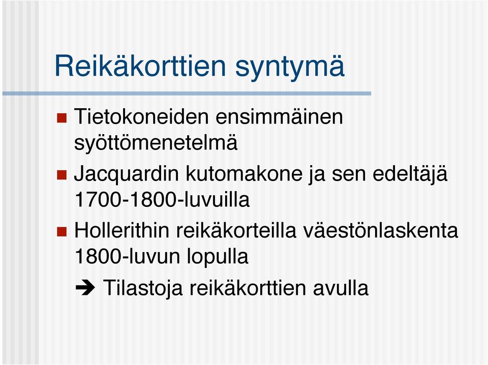 1700-1800-luvuilla Hollerithin reikäkorteilla