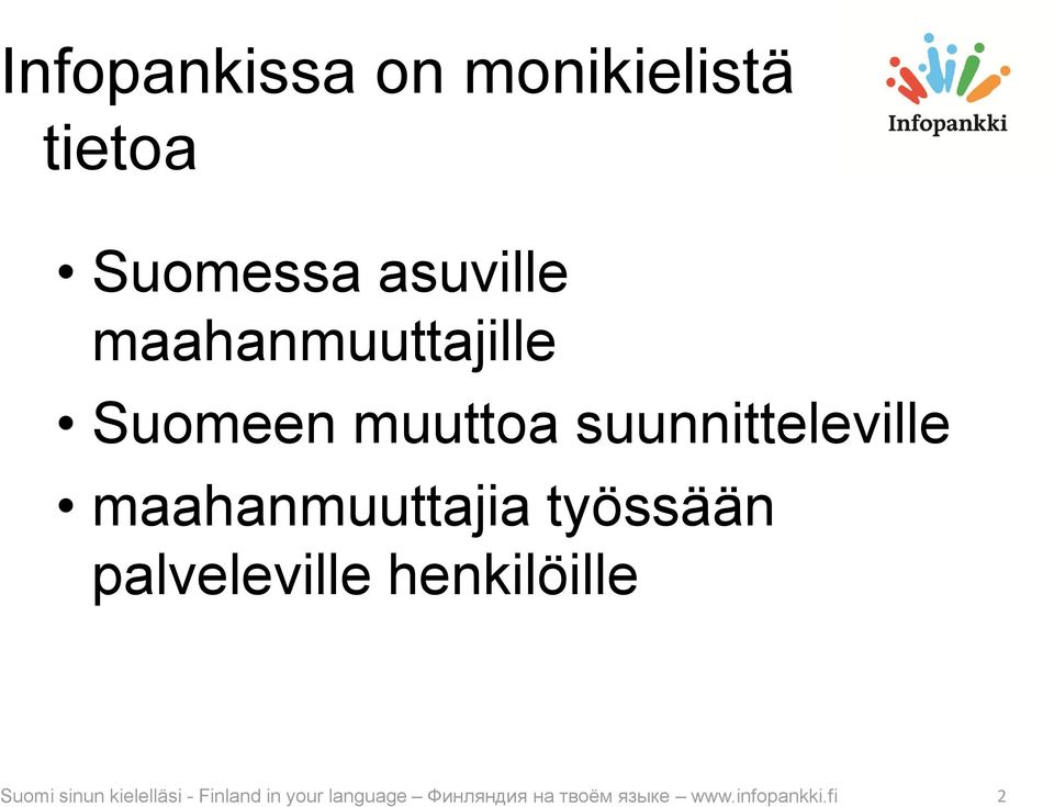 maahanmuuttajia työssään palveleville henkilöille Suomi sinun