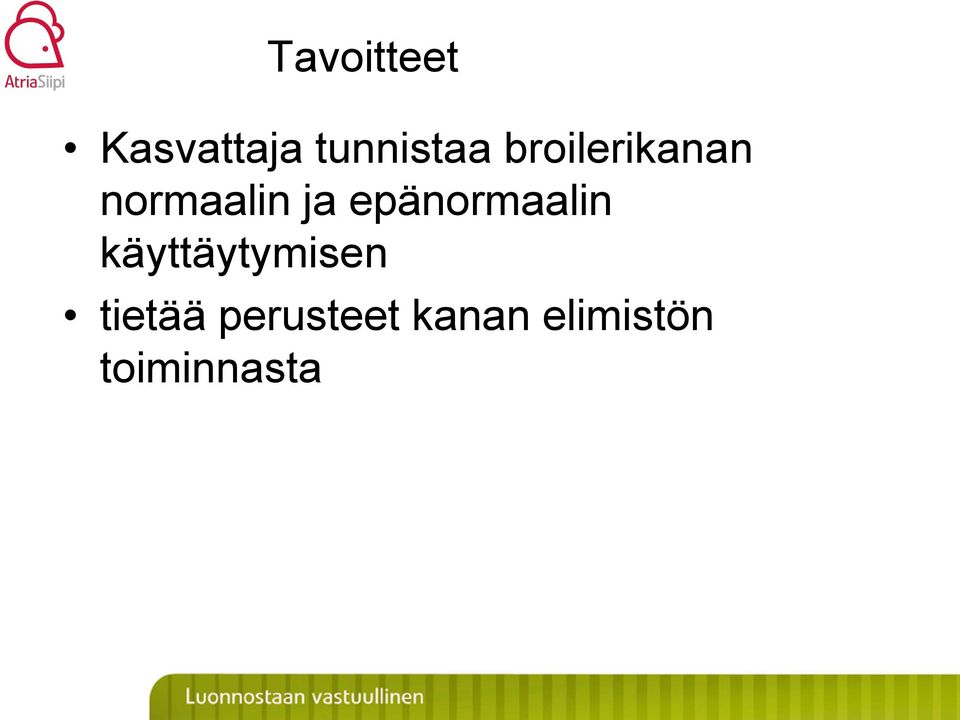 epänormaalin käyttäytymisen