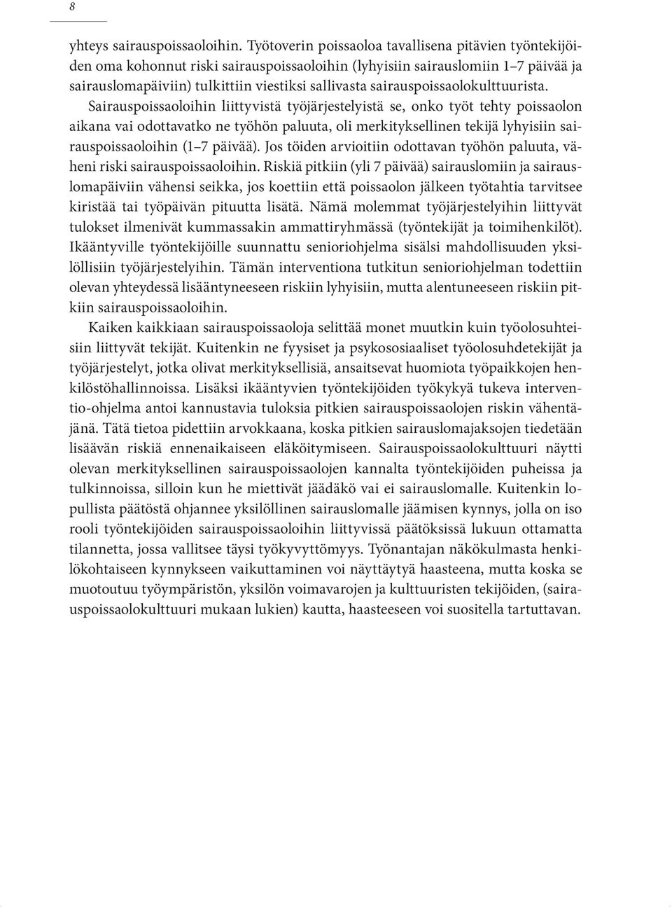 sairauspoissaolokulttuurista.