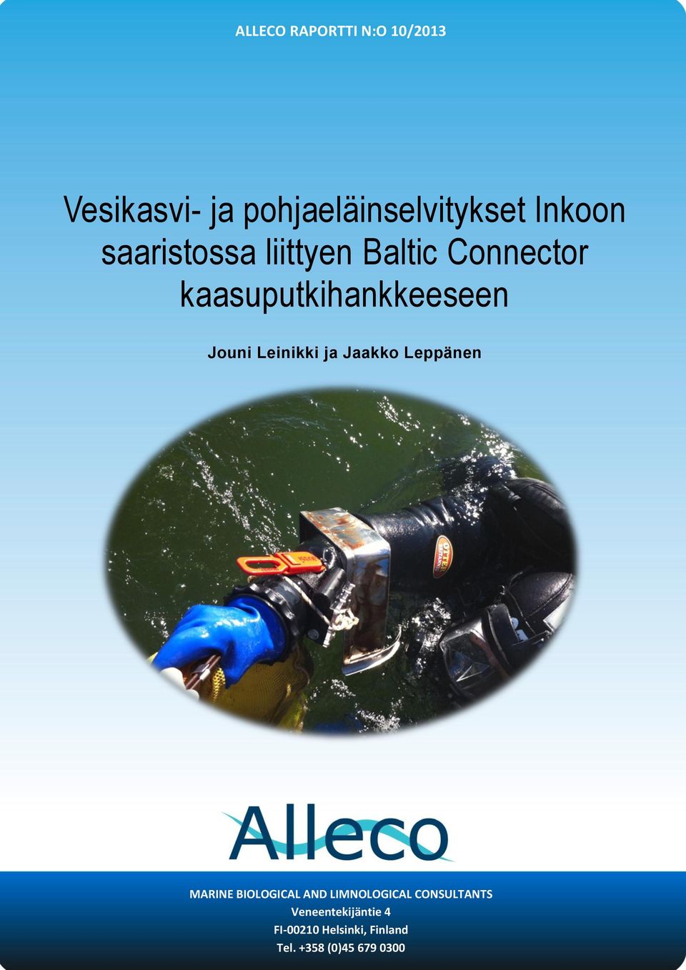 Leinikki ja Jaakko Leppänen MARINE BIOLOGICAL AND LIMNOLOGICAL