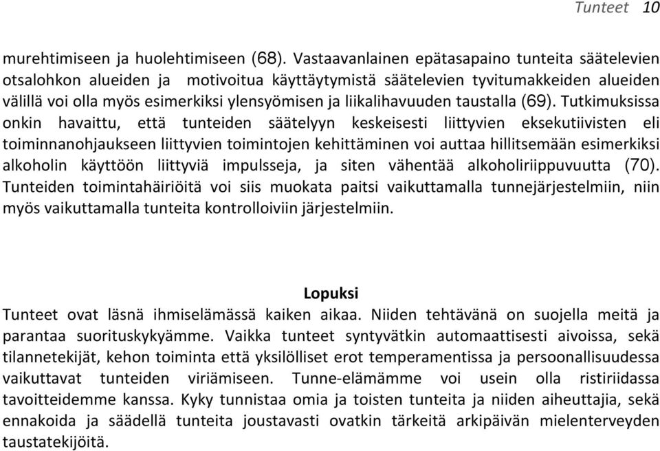 liikalihavuuden taustalla (69).