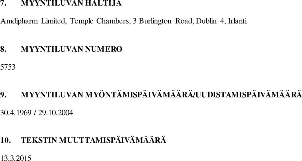 MYYNTILUVAN NUMERO 5753 9.