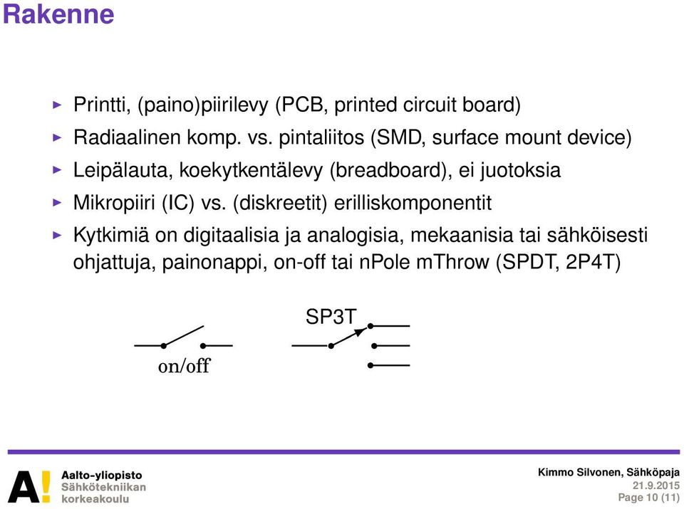 Mikropiiri (IC) vs.