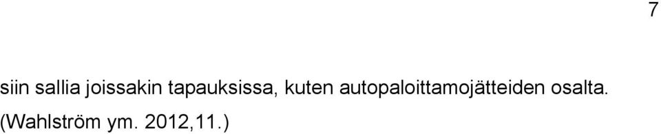 autopaloittamojätteiden