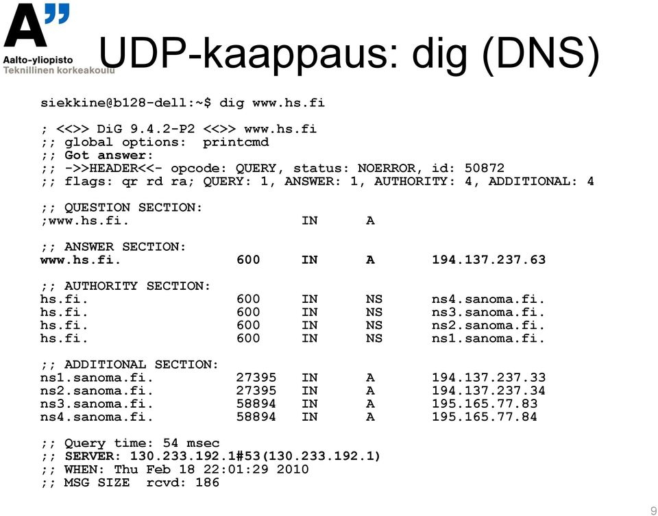 fi ;; global options: printcmd ;; Got answer: ;; ->>HEADER<<- opcode: QUERY, status: NOERROR, id: 50872 ;; flags: qr rd ra; QUERY: 1, ANSWER: 1, AUTHORITY: 4, ADDITIONAL: 4 ;; QUESTION SECTION: ;www.