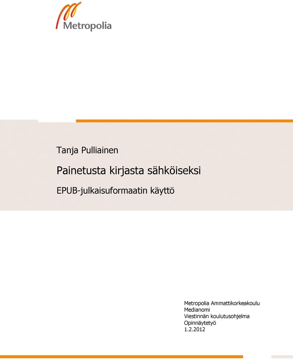 Metropolia Ammattikorkeakoulu Medianomi