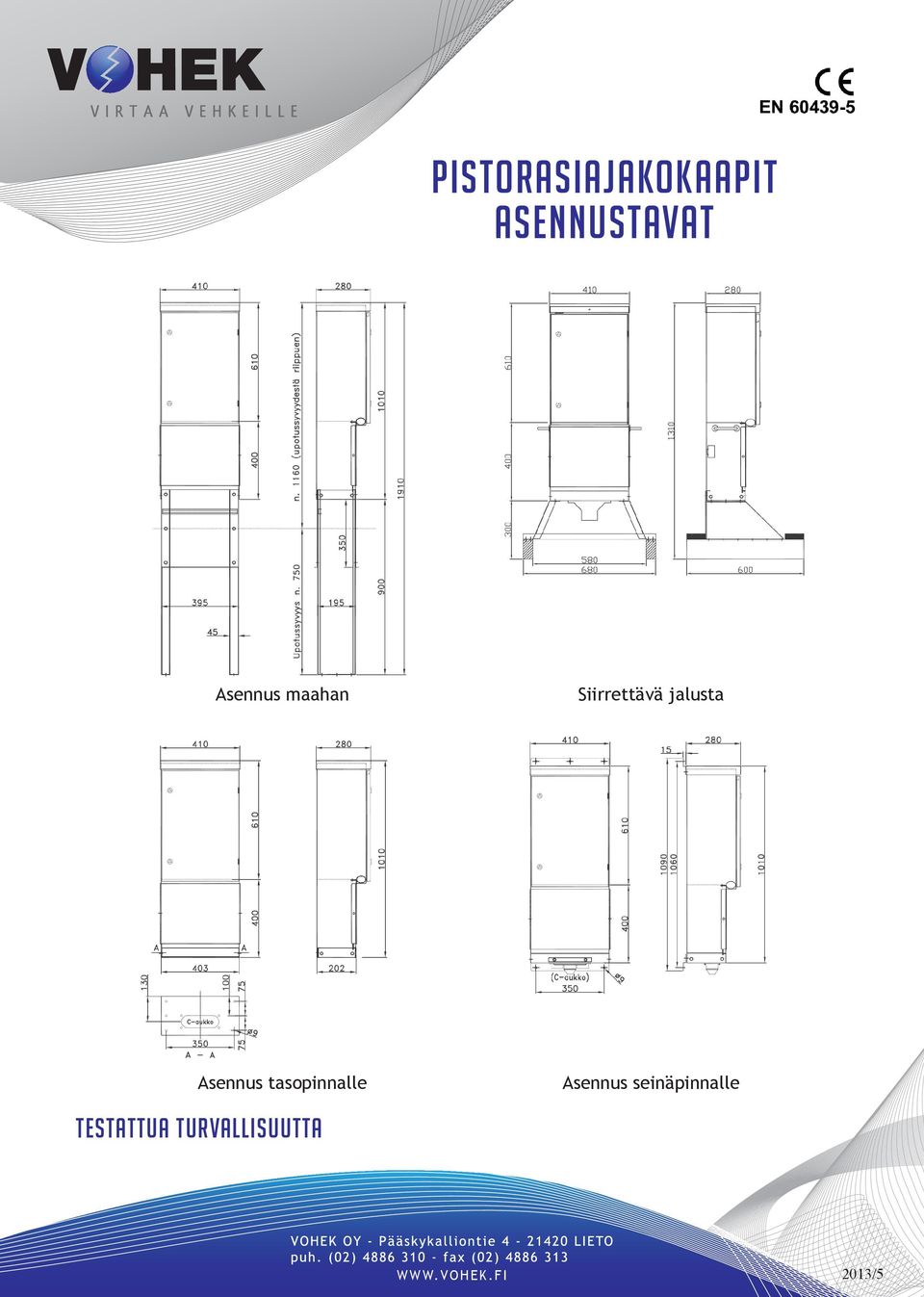 Siirrettävä jalusta Asennus