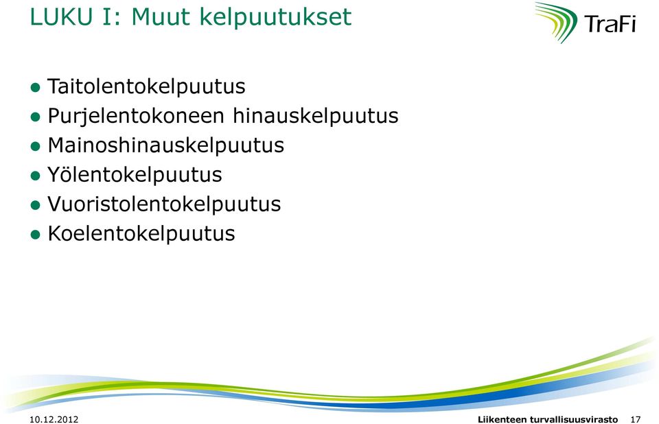 Mainoshinauskelpuutus Yölentokelpuutus