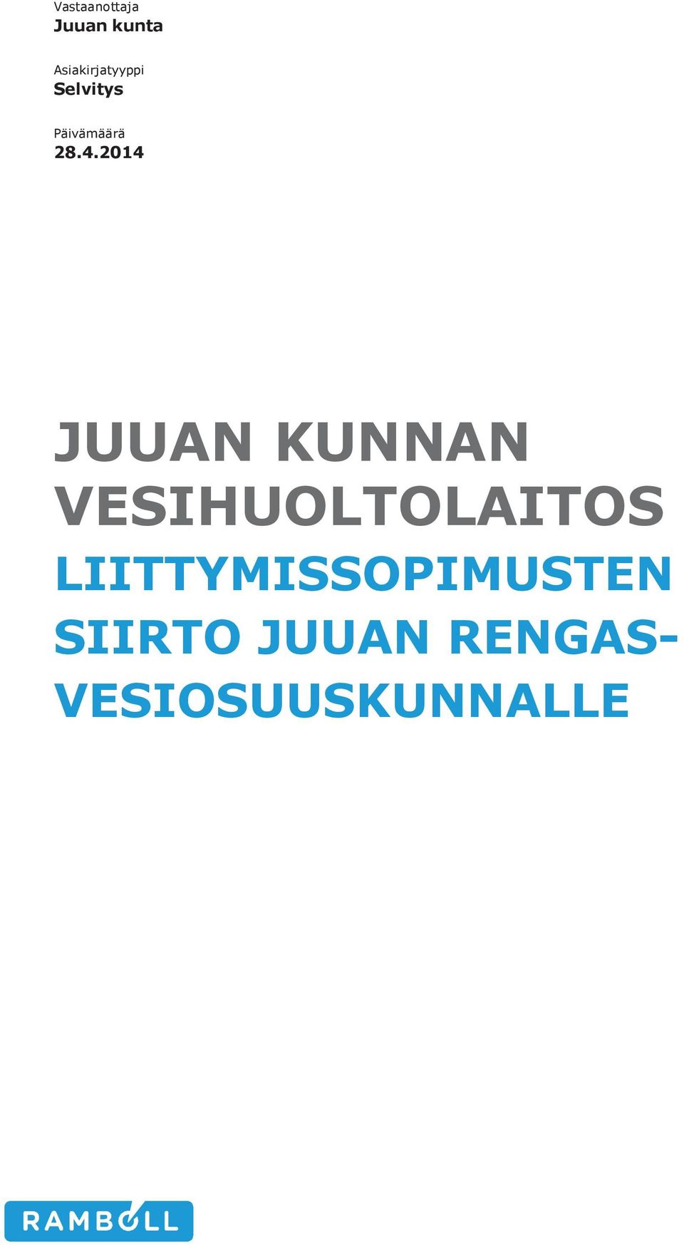 4.2014 JUUAN KUNNAN VESIHUOLTOLAITOS