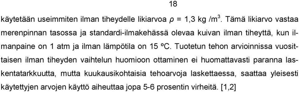 ja ilman lämpötila on 15 ºC.