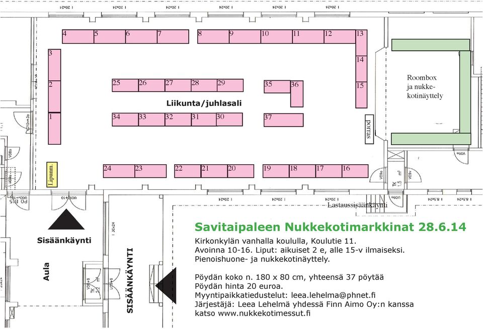 Avoinna 10-16. Liput: aikuiset 2 e, alle 15-v ilmaiseksi. Pienoishuone- ja nukkekotinäyttely. Pöydän koko n.