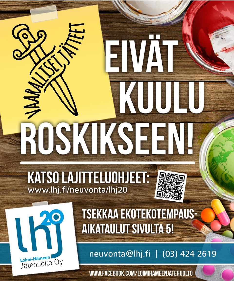 ekotekotempausaikataulut sivulta 5! neuvonta@lhj.