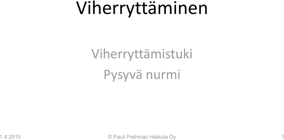 Pysyvä nurmi Pauli