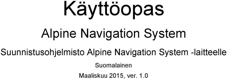 Alpine Navigation System
