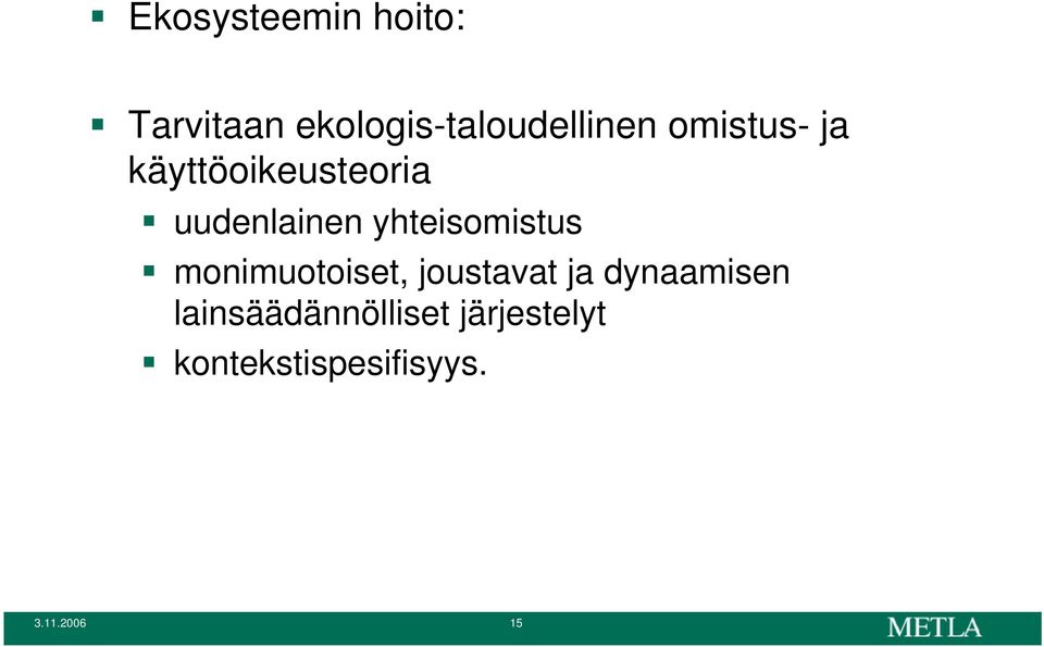 yhteisomistus monimuotoiset, joustavat ja dynaamisen