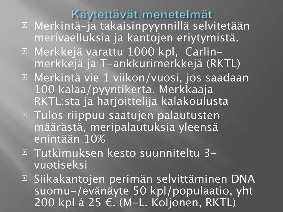 kalaa/pyyntikerta.