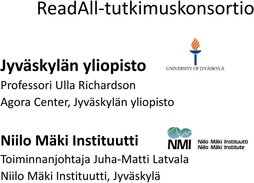 Jyväskylän yliopisto Niilo Mäki Instituutti