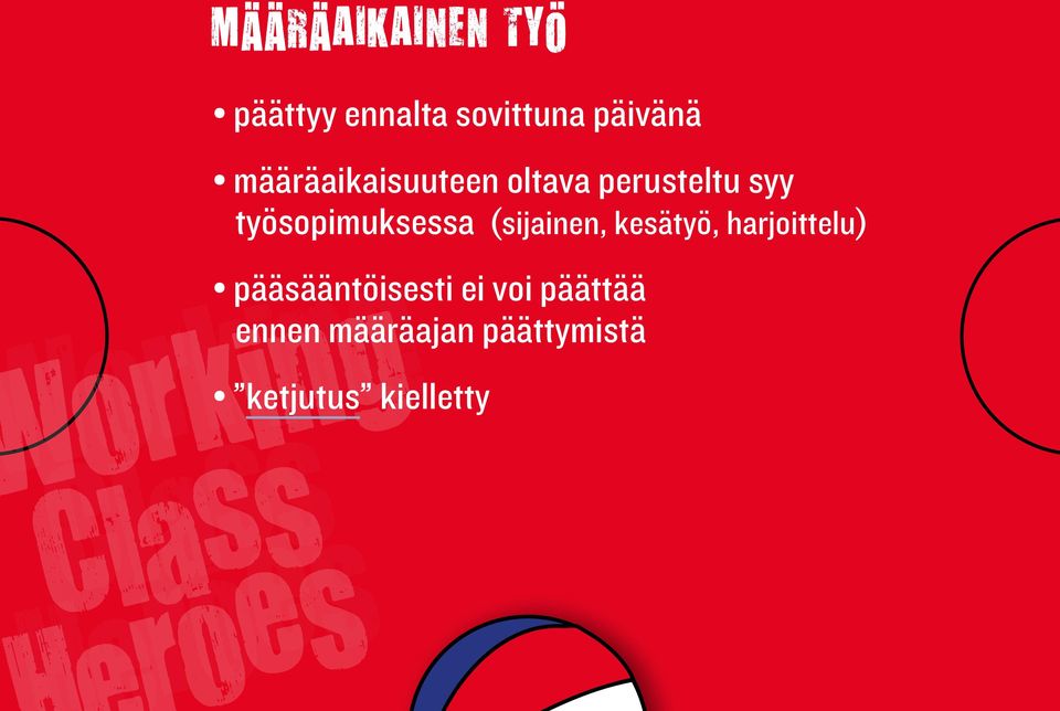 työsopimuksessa (sijainen, kesätyö, harjoittelu)