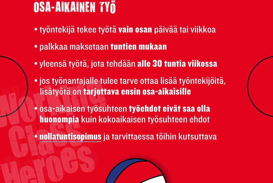 lisää työntekijöitä, lisätyötä on tarjottava ensin osa-aikaisille osa-aikaisen työsuhteen työehdot