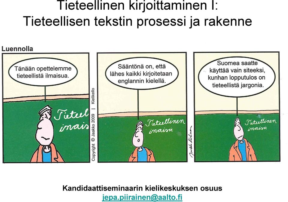 rakenne Kandidaattiseminaarin