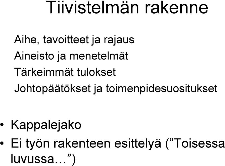 Johtopäätökset ja toimenpidesuositukset