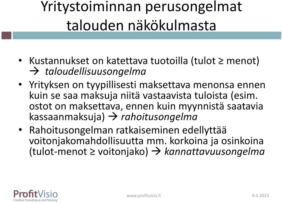 tuloista (esim.