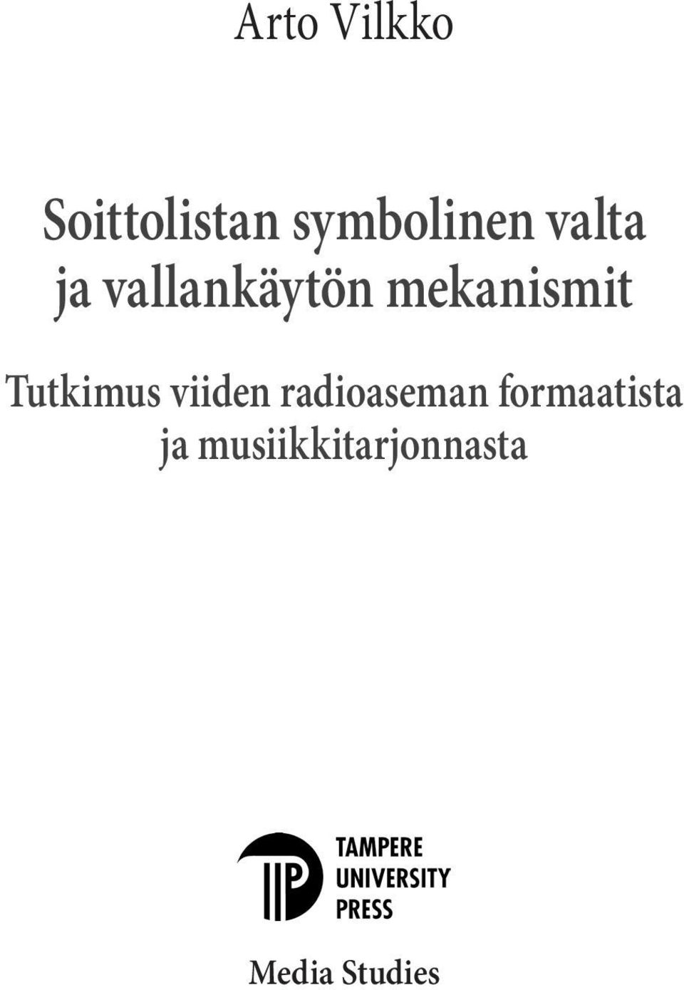 Tutkimus viiden radioaseman