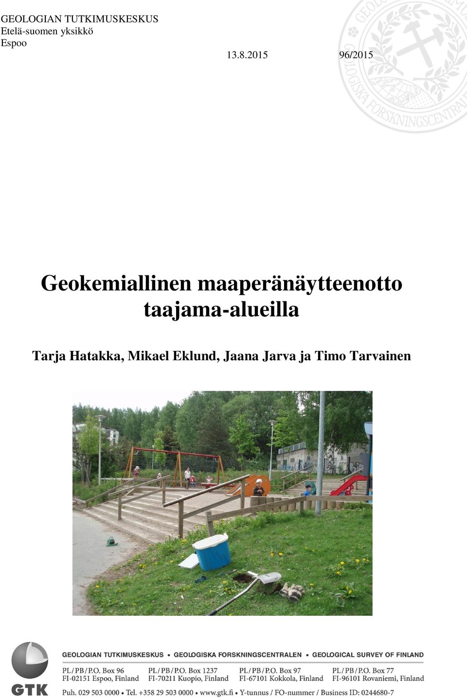 maaperänäytteenotto taajama-alueilla Tarja