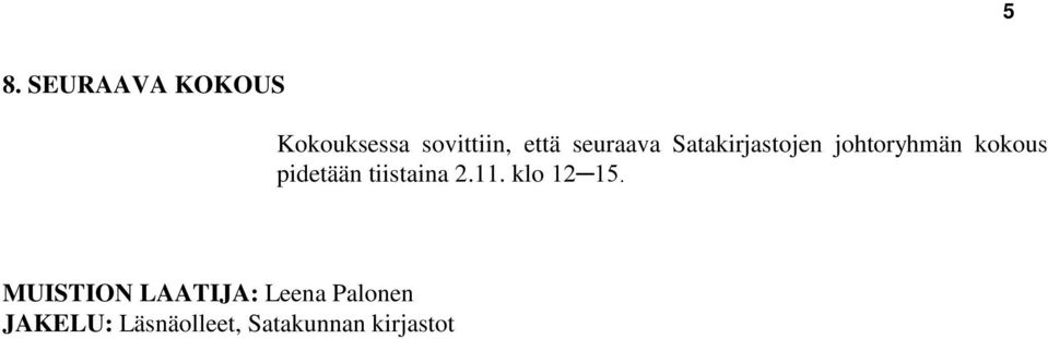 pidetään tiistaina 2.11. klo 12 15.