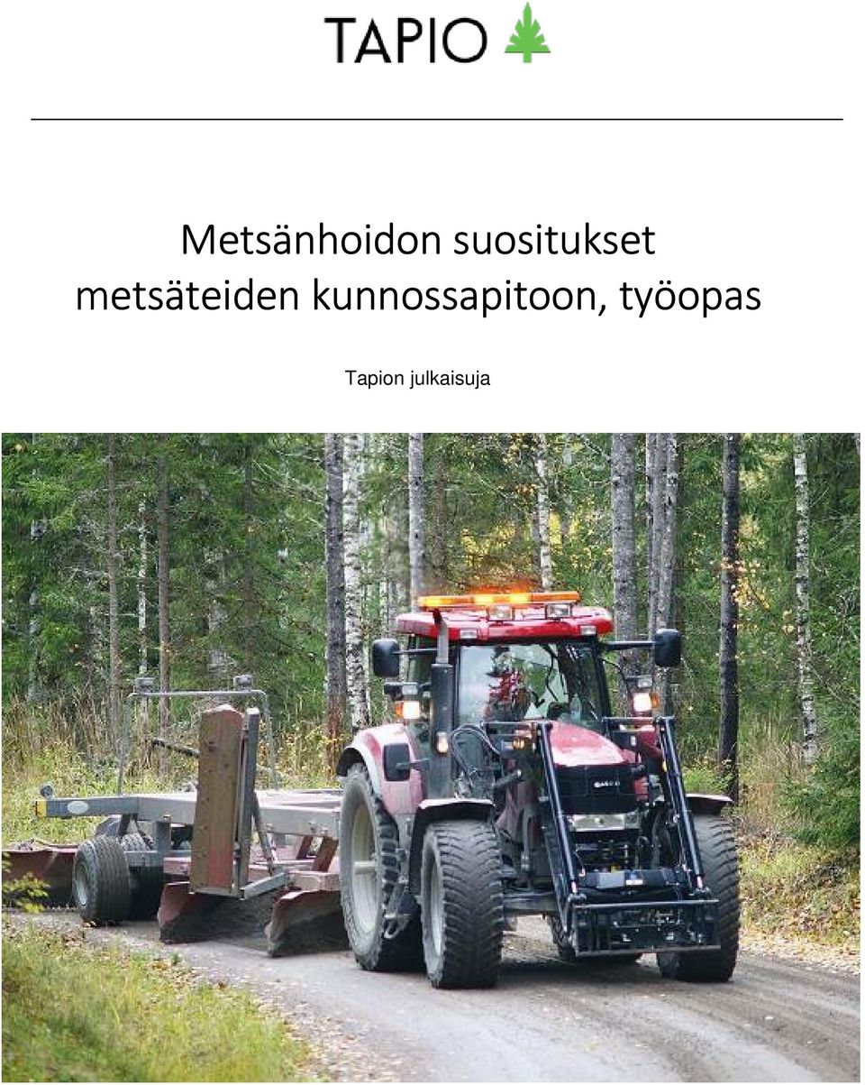 metsäteiden