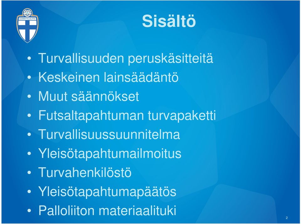 turvapaketti Turvallisuussuunnitelma