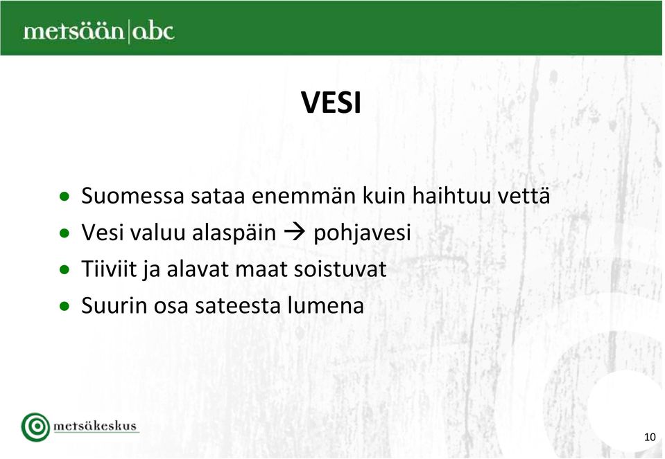 pohjavesi Tiiviit ja alavat maat