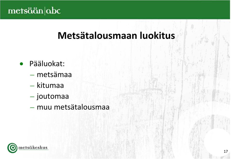metsämaa kitumaa