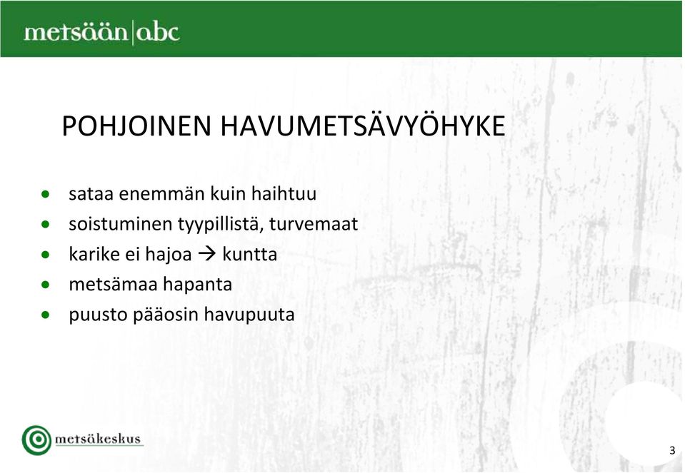 tyypillistä, turvemaat karike ei hajoa