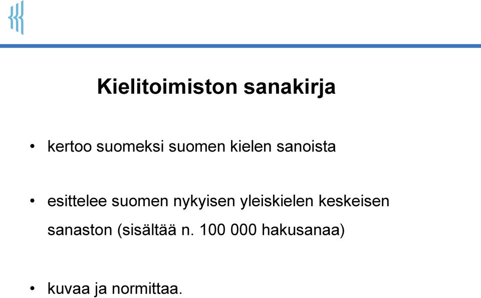 nykyisen yleiskielen keskeisen sanaston