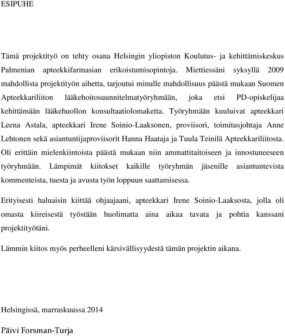 lääkehuollon konsultaatiolomaketta.