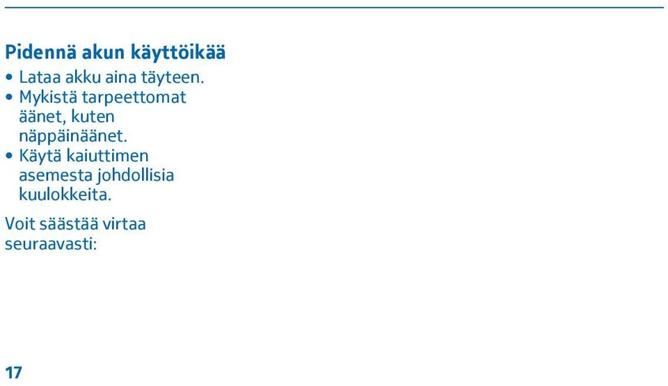 Mykistä tarpeettomat äänet, kuten