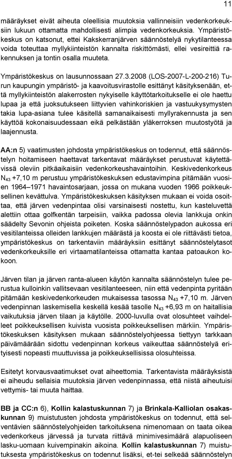 Ympäristökeskus on lausunnossaan 27.3.