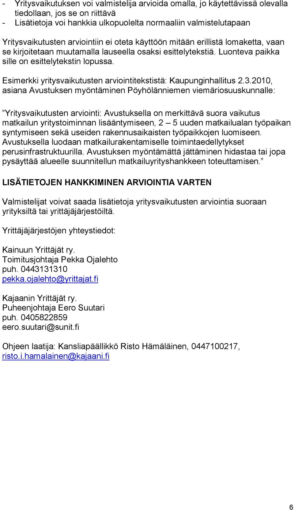 Esimerkki yritysvaikutusten arviointitekstistä: Kaupunginhallitus 2.3.