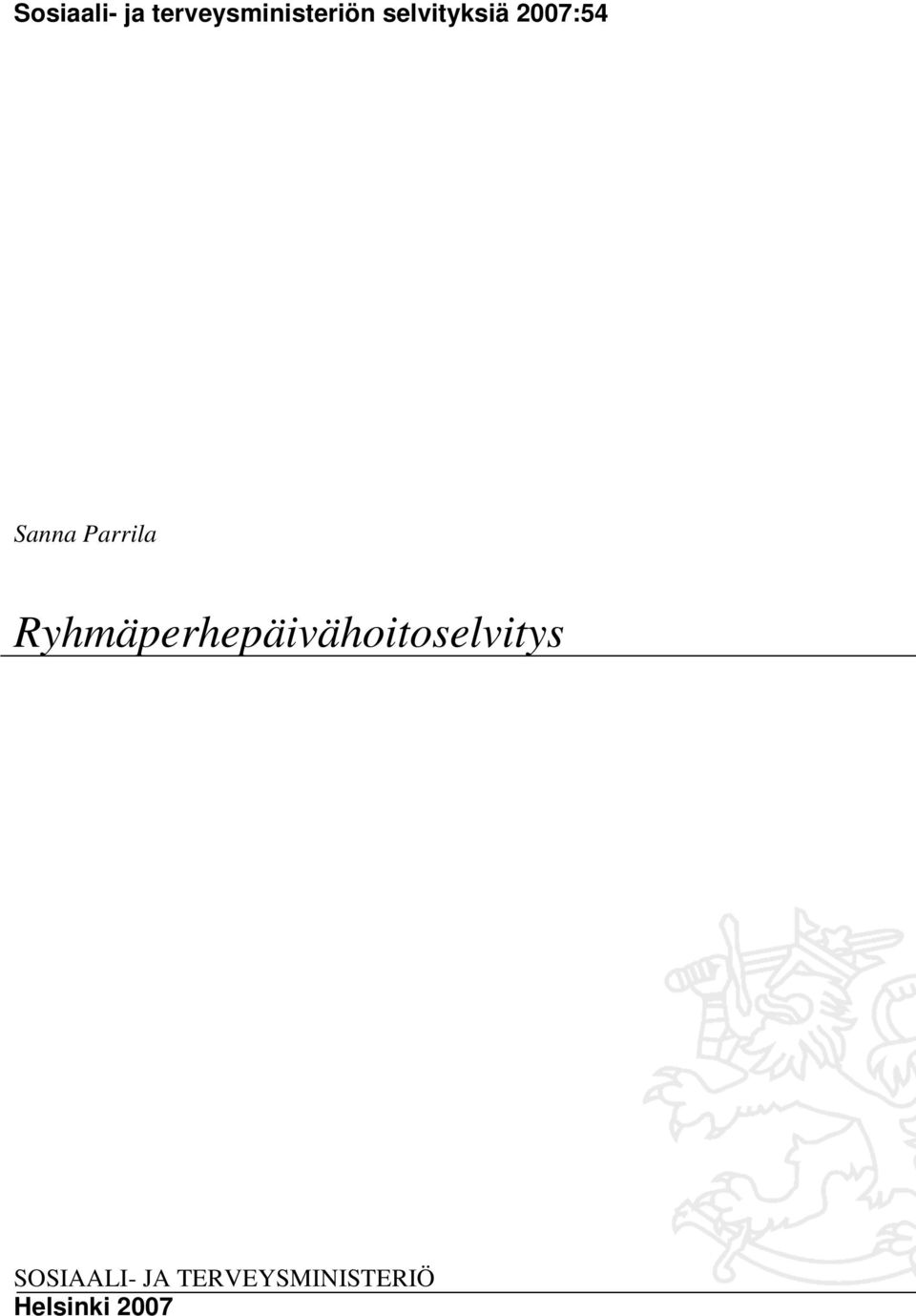 Ryhmäperhepäivähoitoselvitys