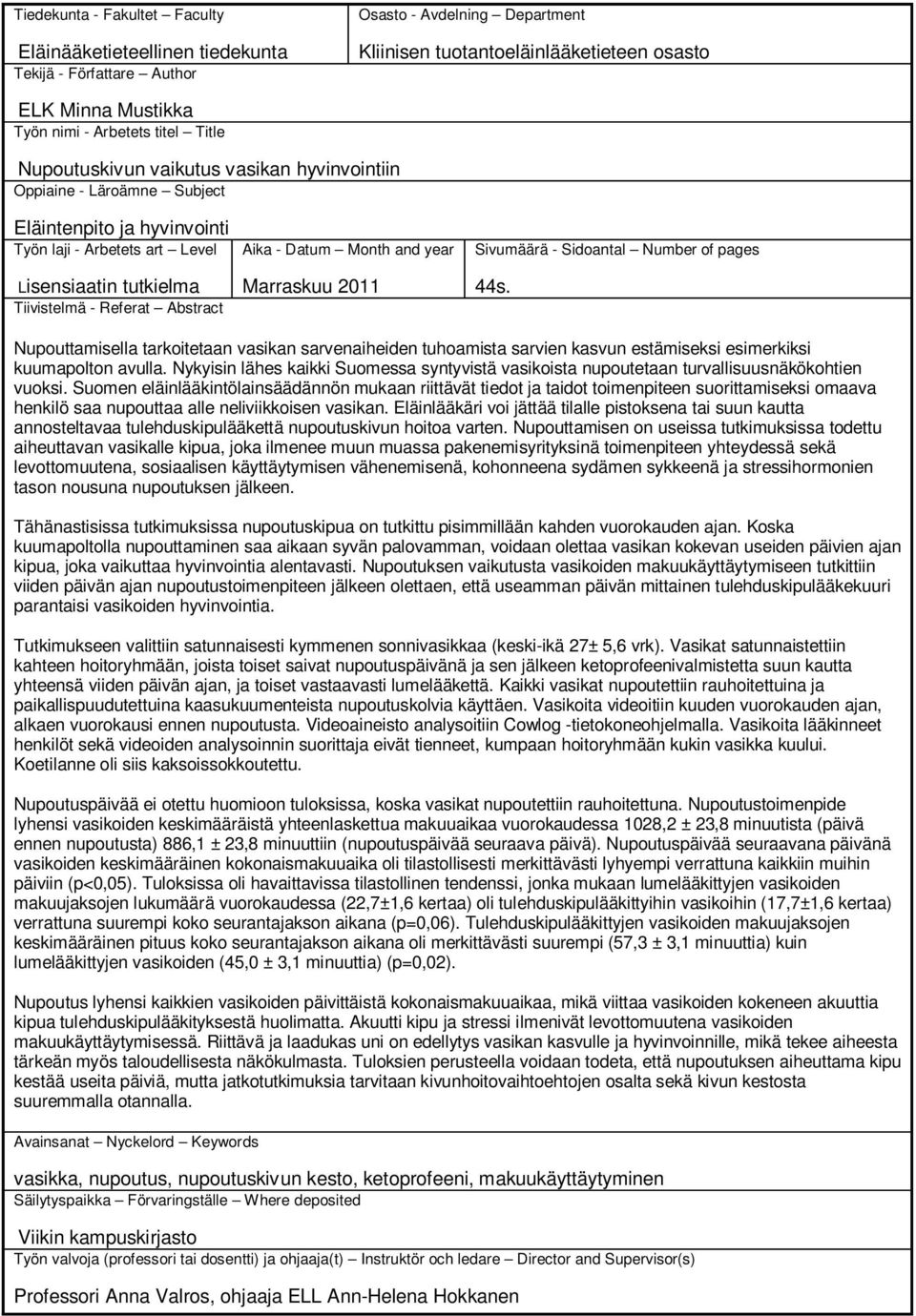 Abstract Aika - Datum Month and year Marraskuu 2011 Sivumäärä - Sidoantal Number of pages 44s.