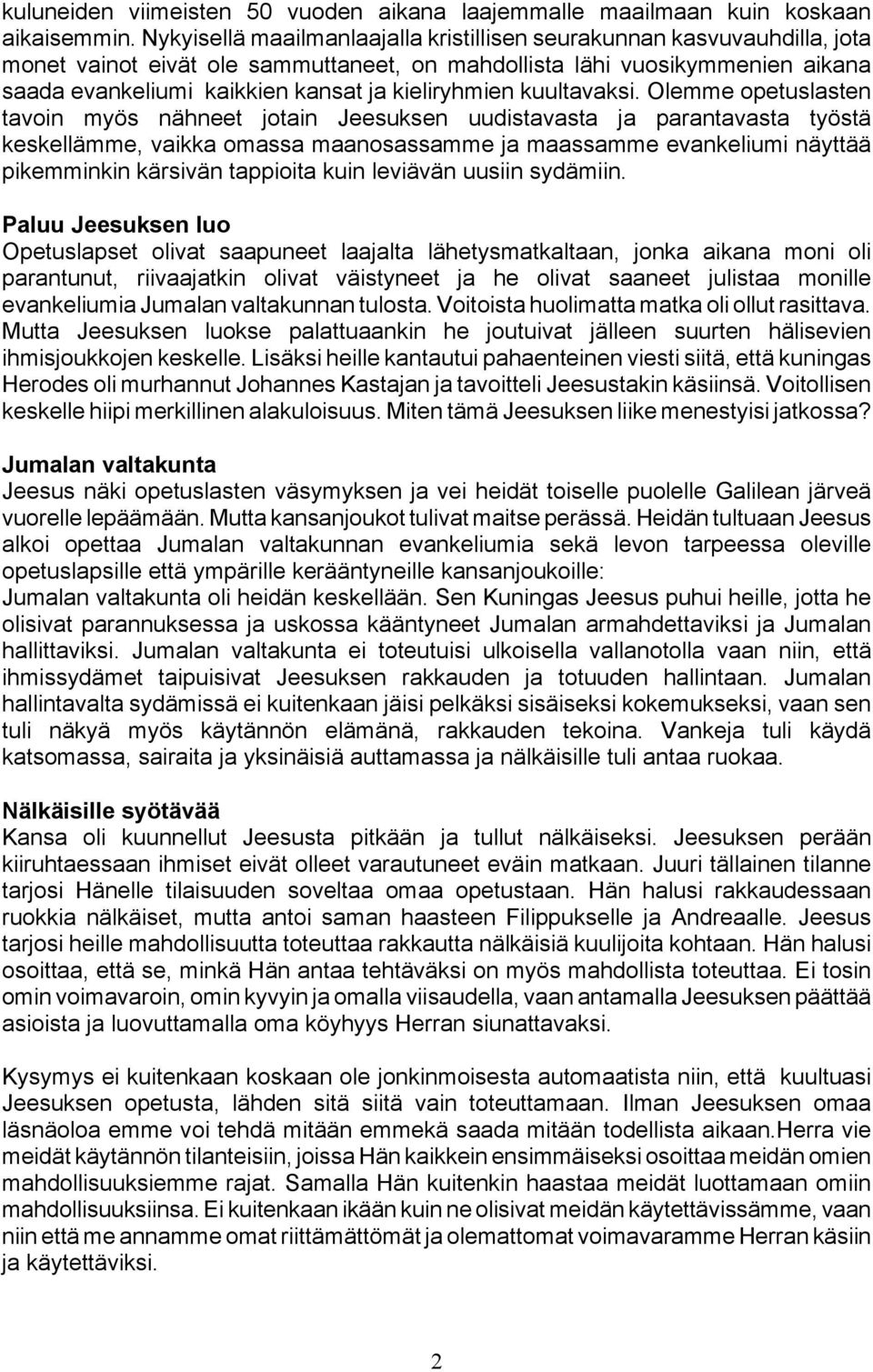 kieliryhmien kuultavaksi.