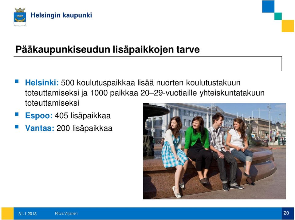 1000 paikkaa 20 29-vuotiaille yhteiskuntatakuun toteuttamiseksi